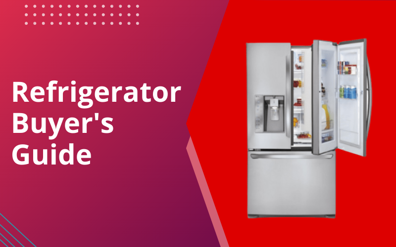 Refrigerator Buyer's Guide in 2021 - Bestopedia